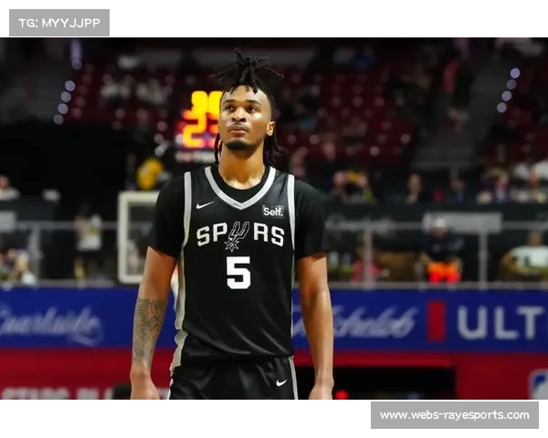 马刺新秀卡斯尔快速融入波波体系展现潜力 赛季成长预期值得期待